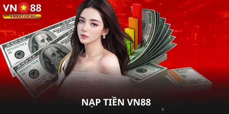 Nạp Tiền VN88